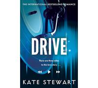 Drive: The must-read addictive love story from the author of the TikTok sensation The Ravenhood Series (Bittersweet Symphony Duet, 1)