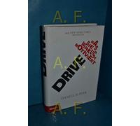 Drive: Was Sie wirklich motiviert