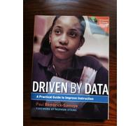 Driven by Data: A Practical Guide to Improve Instruction