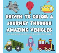 Driven to Color: A Journey through Amazing Vehicles