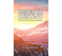 Driven to Destiny: Slaying The Giants Within