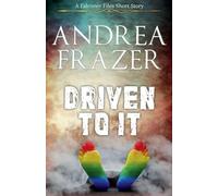 Driven To It: 5 (The Falconer Files - Brief Cases)