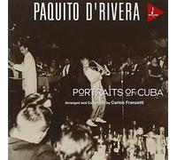D'Rivera, Paquito - Portraits Of Cuba