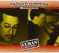 D'Rivera, Paquito - Reunion