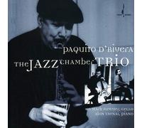 D'rivera, Paquito - The Jazz Chamber Trio