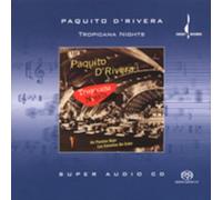 D'Rivera, Paquito - Tropicana Nights