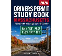 Drivers Permit Study Book Massachusetts: Ace Your RMV Knowledge Test on the First Try