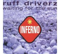 Driverz Ruff - Waiting For The Sun