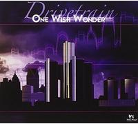 Drivetrain - One Wish Wonder