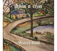 Drivin' N' Cryin' - Mystery Road - Expanded Edition