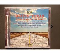 Drivin Texas - Great Songs for