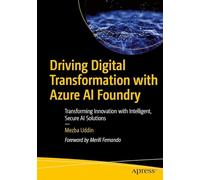 Driving Digital Transformation with Microsoft Foundry: Transforming Innovation with Intelligent, Secure AI Solutions