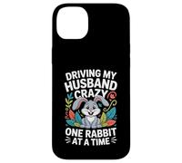 Driving My Husband Crazy One Rabbit At A Time Funny Carcasa para iPhone 14 Plus