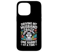 Driving My Husband Crazy One Rabbit At A Time Funny Carcasa para iPhone 14 Pro MAX