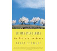 Driving Over Lemons: An Optimist in Spain (Vintage Departures) [Idioma Inglés]