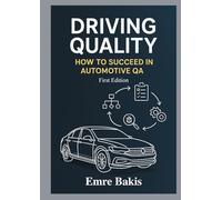 Driving Quality: How To Succeed In Automotive QA