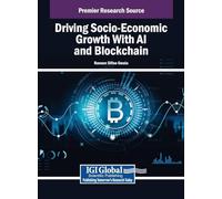 Driving Socio-Economic Growth With AI and Blockchain