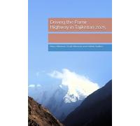 Driving the Pamir Highway in Tajikistan 2025 (Nature's Wonders)