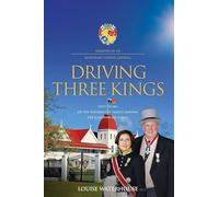 Driving Three Kings: Fifty Years of the Waterhouse Family Serving the Kingdom of Tonga