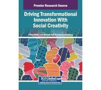 Driving Transformational Innovation With Social Creativity