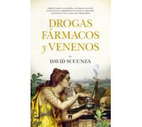 Drogas Fármacos Y Venenos