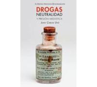 Drogas neutralidad y presión mediática: 35 (ALTOPARLANTE)