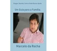 Drogas. Quando Como E Onde Buscar Ajuda. (ebook)