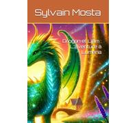 Drogon et Liam : L'aventure à Luméria