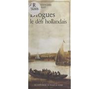 Drogues Le Défi Hollandais (ebook)