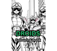 DROID'S: A dystopian world ruled completely by automaton androids. (Dystopian world where Automatons control everything.)