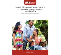Droit à l'éducation, à l'emploi et à l'inclusivité des personnes handicapées: Cas des personnes atteintes d'albinisme