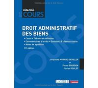Droit administratif des biens: Cours, réflexions et débats