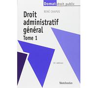 Droit Administratif General. Tome 1, 15eme Edition