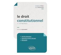 Droit constitutionnel en fiches et flashcards: La Ve République (Le Droit en fiches et flashcards)