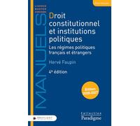 Droit constitutionnel et institutions politiques - Les régimes politiques français et étrangers