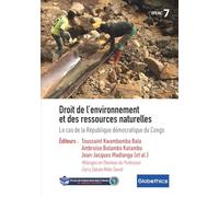 Droit de l’environnement et des ressources naturelles: Le cas de la République démocratique du Congo