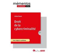 Droit de la cybercriminalité: Cours intégral et synthétique