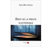 Droit de la preuve électronique