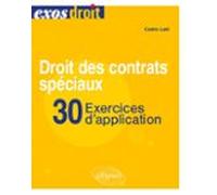 Droit Des Contrats Spéciaux. 30 Exercices Dapplication (ebook)