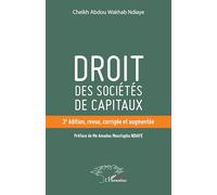 Droit des sociétés de capitaux: 3e édition, revue, corrigée et augmentée