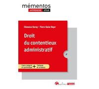 Droit du contentieux administratif: Cours intégral et synthétique + Tableaux et schémas