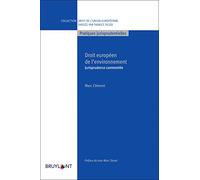 Droit européen de l'environnement: Jurisprudence commentée