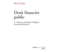 Droit financier public 2 - Finances publiques, Budgets, Contrôles financiers