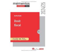Droit fiscal: Cours intégral et synthétique + Tableaux et schémas