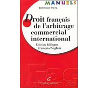 Droit français de l'arbitrage commercial international: Edition bilingue Français-Anglais