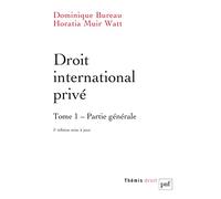 Droit international privé: Tome 1, Partie générale