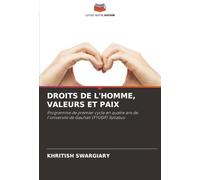 DROITS DE L'HOMME, VALEURS ET PAIX: Programme de premier cycle en quatre ans de l'université de Gauhati (FYUGP) Syllabus