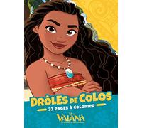Drôles de colos Vaïana: 32 pages à colorier