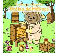 Drôles de Métiers: Livre de coloriage animaux mignons - Anti stress adulte - Relaxation, détente créative, idées cadeau, scènes kawaii (Evasions Colorées)