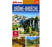 Drôme - Ardèche 2018/2019 Petit Futé (ebook)